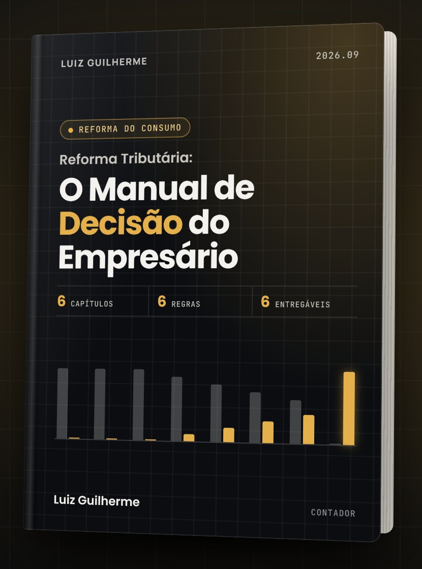 Capa do ebook Reforma Tributária: o Manual de Decisão do Empresário